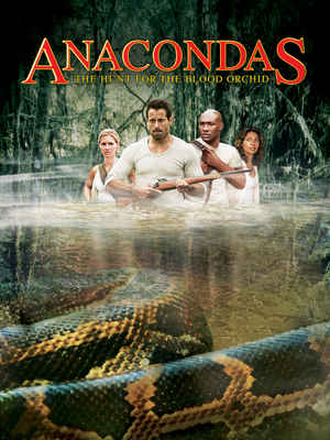 Watch Anacondas The Hunt For The Blood Orchid Full Movie Online Suspense Thriller Film