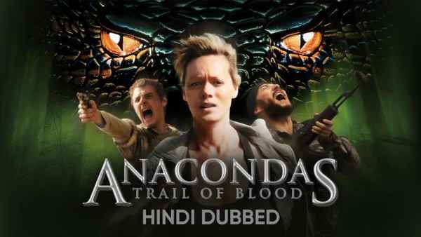 Anacondas: Trail Of Blood Poster 1