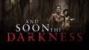 And Soon the Darkness Poster 1
