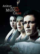 Ankur Arora Murder Case Poster 1