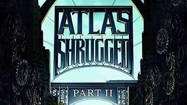 Atlas Shrugged: Part II Poster 7
