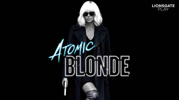 Atomic Blonde - Hindi Poster 7