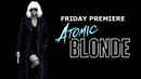 Atomic Blonde - Hindi Poster 6