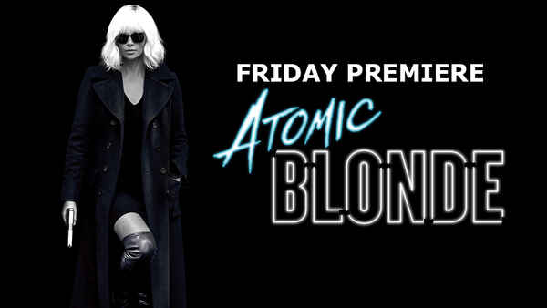 Atomic Blonde - Hindi Poster 6