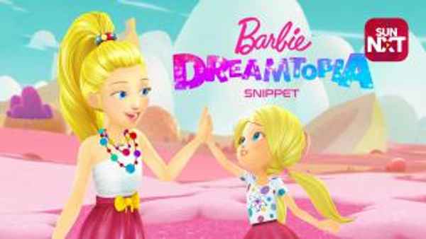 Barbie - Dreamtopia Snippets Poster 6