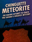 Chinguetti Meteorite: The Daring Attempt to Crack the Sahara's Greatest Mystery Poster 3