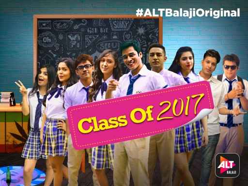 Class Of 2017 (क्लास ऑफ़ 2017)