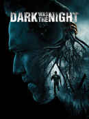 Dark Was The Night Poster 4