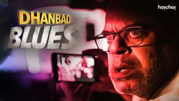 Dhanbad Blues Poster 1