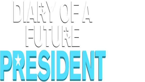 Diary of a Future President Poster 1
