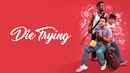 Die Trying Poster 5