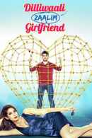 Dilliwali Zaalim Girlfriend Poster 6