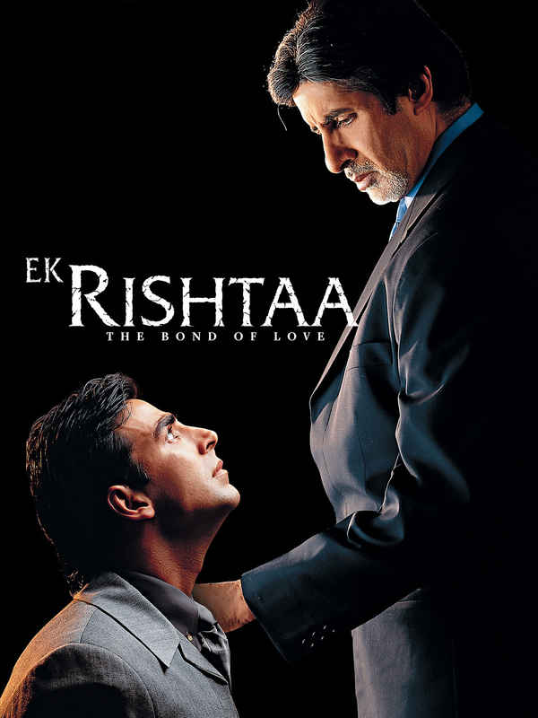 Ek Rishtaa - The Bond Of Love Poster 1