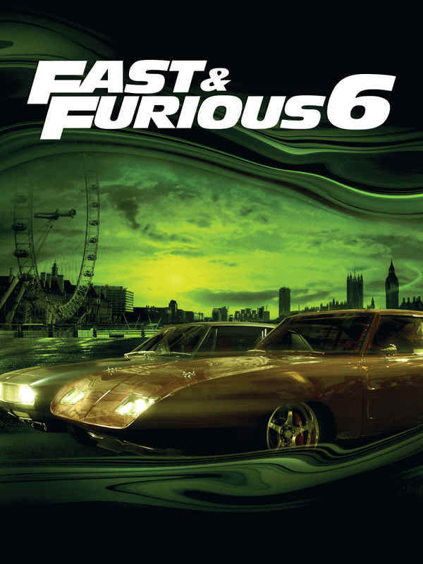 Fast & Furious 6 Poster 2