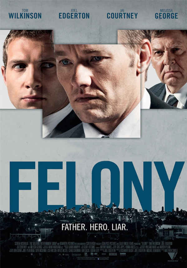 Felony Poster 7