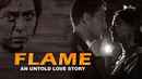 Flame: An Untold Love Story Poster 2