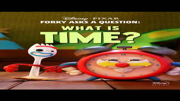 Forky Asks A Question: What is Time? Poster 1