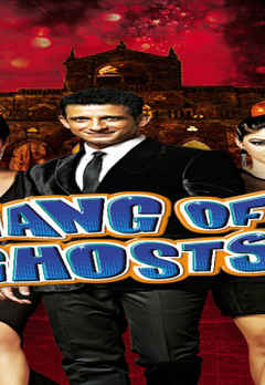 Watch Gang Of Ghosts Full Movie Online Comedy Film digit