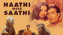 Haathi Mere Saathi Poster 2