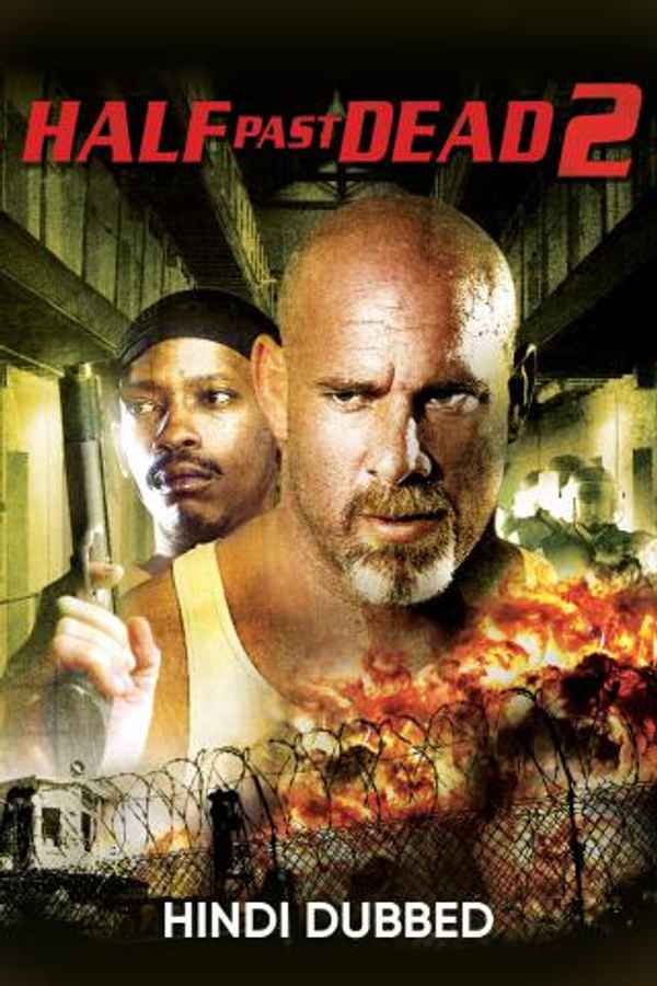 Half Past Dead 2 Poster 1