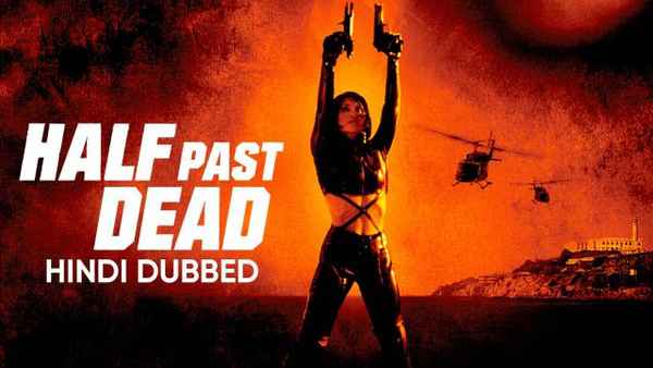 Half Past Dead Poster 1