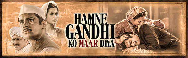 Hamne Gandhi Ko Maar Diya Poster 2