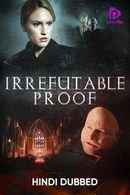 Irrefutable Proof Poster 1
