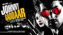 Johnny Gaddaar Poster 6