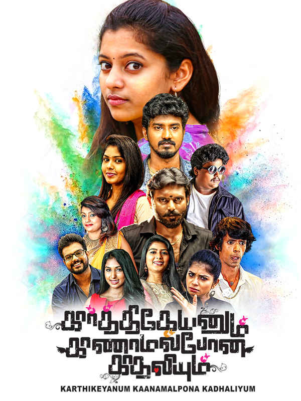 Karthikeyanum Kaanamal Pona Kadhaliyum Poster 5