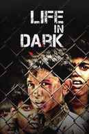 Life In Dark Poster 7