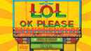 Lol Ok Please Poster 5