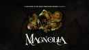 Magnolia Poster 7