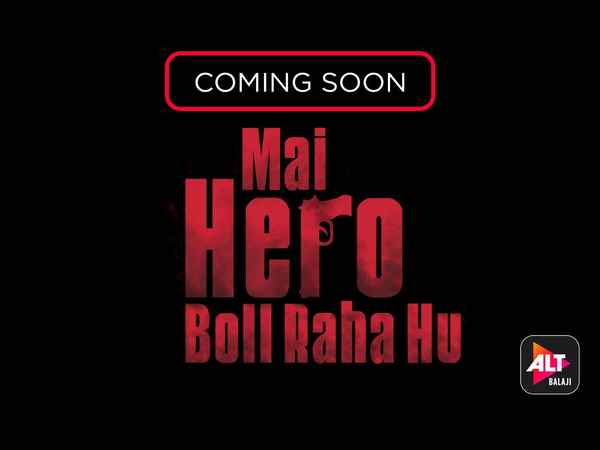 Mai Hero Boll Raha Hu Poster 5