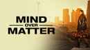 Mind Over Matter Poster 2