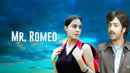 Mr. Romeo Poster 4