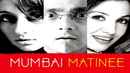 Mumbai Matinee Poster 1
