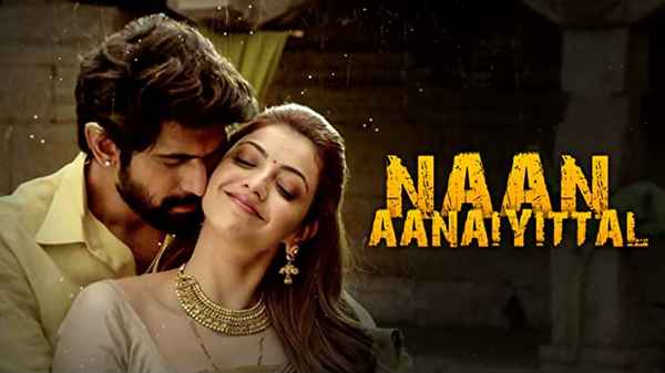 Naan Aanaiyittal Poster 4