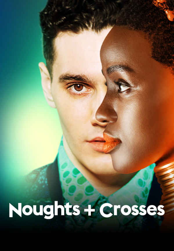 Noughts + Crosses Poster 1