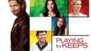 Playing for Keeps Poster 1