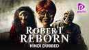 Robert Reborn Poster 6