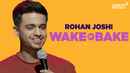 Rohan Joshi: Wake N Bake Poster 5