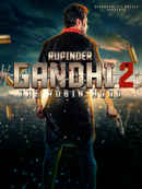 Rupinder Gandhi 2: The Robinhood Poster 7