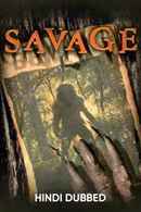 Savage Poster 1