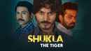Shukla The Tiger Poster 1