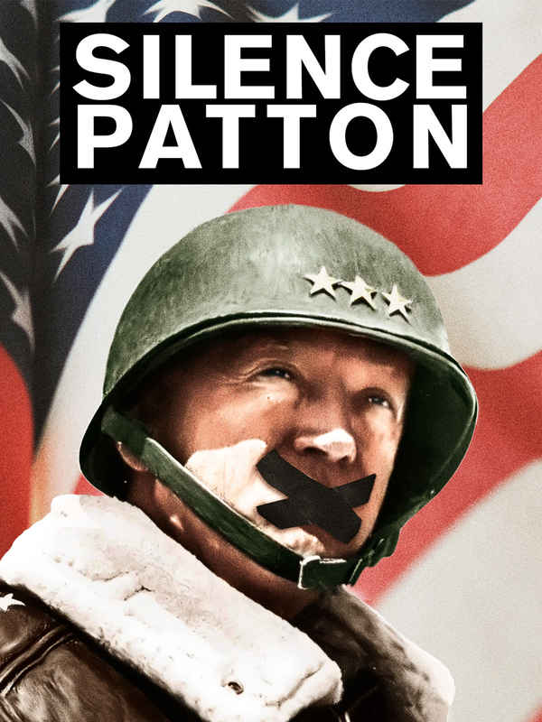 Silence Patton Poster 6