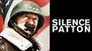 Silence Patton Poster 7