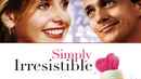 Simply Irresistible Poster 1