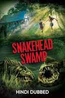 Snakehead Swamp Poster 7