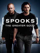 Spooks: The Greater Good Poster 1