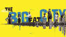 The Big Fat City Poster 3
